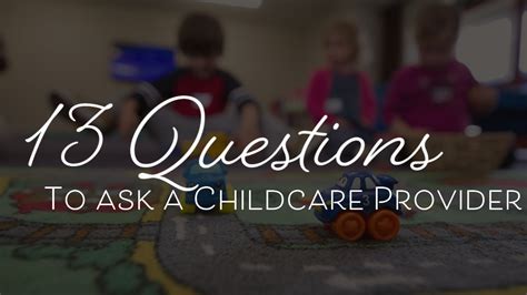 13 Questions To Ask A Daycare Provider Youtube