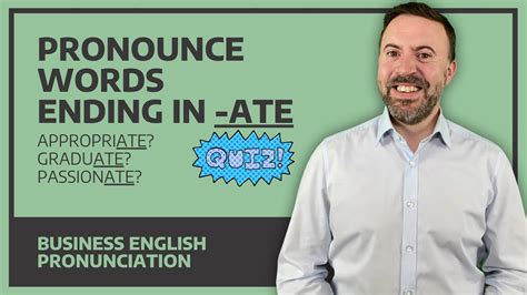 Pronunciation Tips With Quiz Words Ending In Ate Youtube