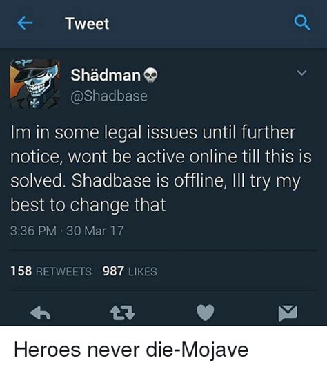 Tweet Shadman Had Base Im In Some Legal Issues Until Further Notice