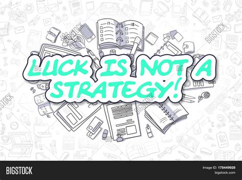 Luck Not Strategy Image And Photo Free Trial Bigstock