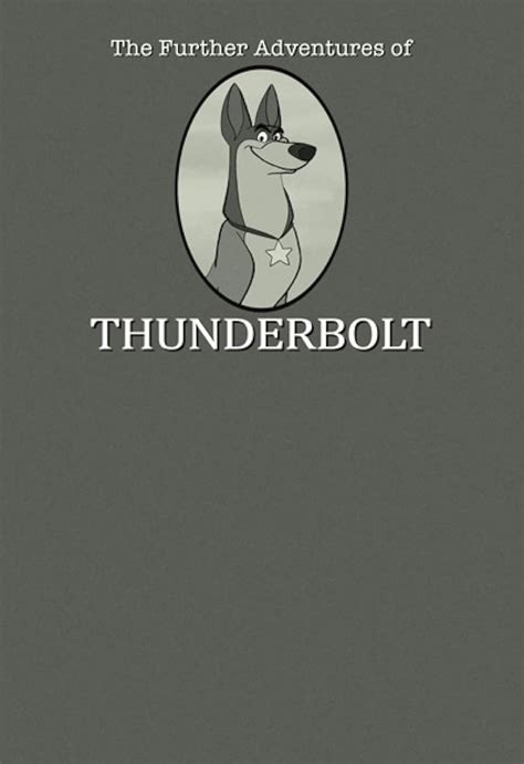 101 Dalmatians The Further Adventures Of Thunderbolt 2015