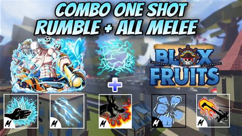 Combo One Shot Rumble All Melee V2 Bloxfruit Youtube