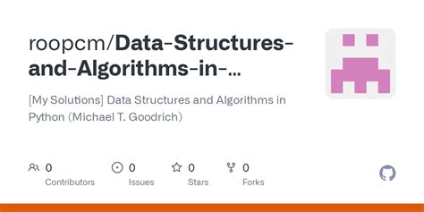 Github Roopcmdata Structures And Algorithms In Python My Solutions Data Structures And