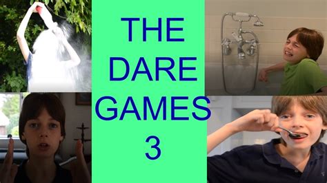 The Dare Games 3 Youtube