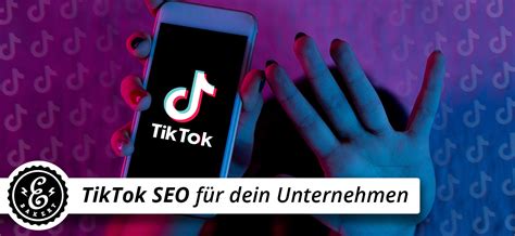 Tiktok Seo Für Dein Unternehmen Tiktok Seo Agentur Ebakery