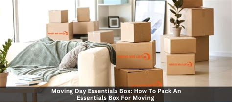 Moving Day Essentials Box How To Pack An Essentials Box For Moving
