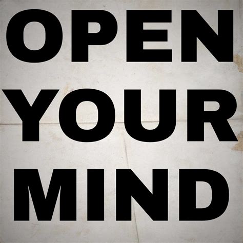 Open Your Mind