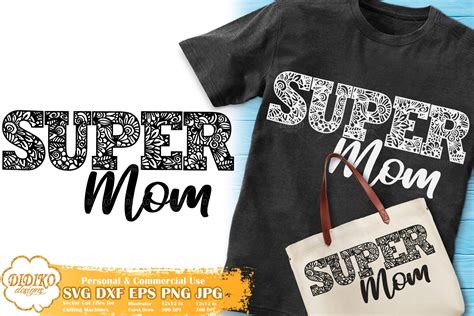 Super Mom SVG Zentangle Svg Mother S Day Svg DIDIKO Designs