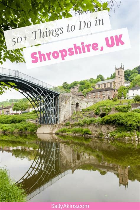 50 Of The Best Things To Do In Shropshire In 2022 Artofit