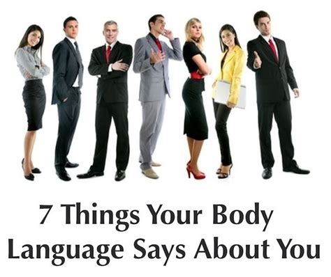 7 Surprising Things Your Body Language Says About You Body Language