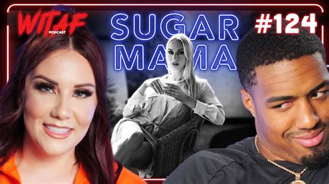 the shocking reality of sugar mamas witaf 124 youtube
