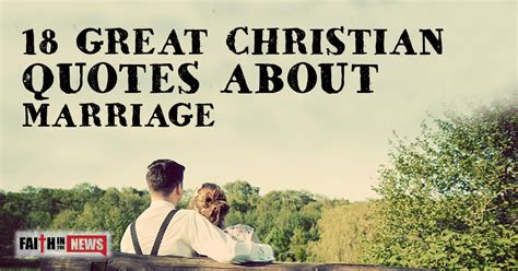 18 Great Christian Quotes About Marriage