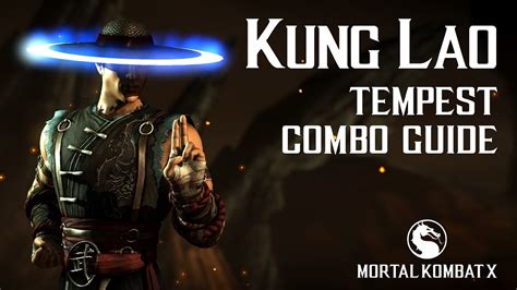 Mortal Kombat X Kung Lao Tempest Beginner Combo Guide Youtube
