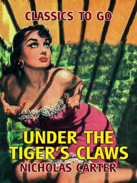Under The Tiger S Claws By Nicholas Carter EBook Barnes Noble