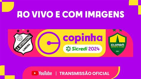 Jogo Completo Inter Limeira X Cuiab Saf Mt Primeira Fase Copinha Sicredi Youtube