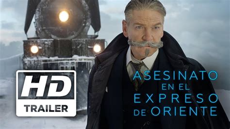 Asesinato En El Expreso De Oriente Primer Trailer Subtitulado Youtube