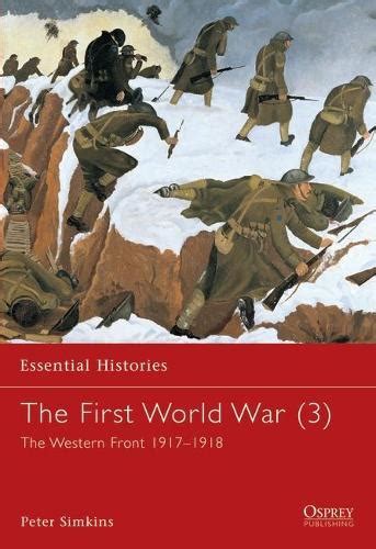 The First World War Western Front 1916 1918 By Peter Simkins