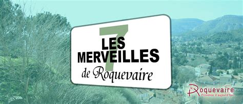 Les 7 Merveilles De Roquevaire Site Officiel De La Ville De Roquevaire