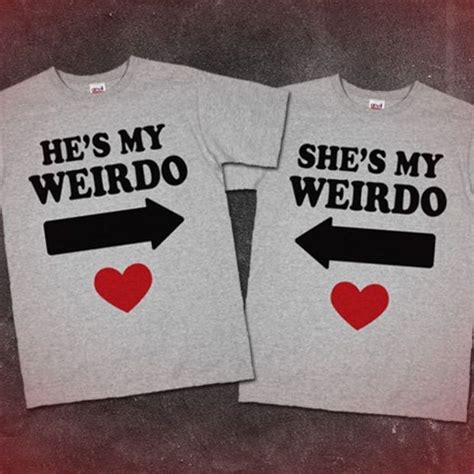 Hes My Weirdo Shes My Weirdo Cute Matching Shirts Matching Shirts