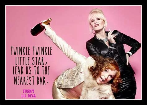 The Best Ab Fab Meme Ideas On Pinterest Ab Fab Absolutely Fabulous Quotes And Patsy Ab Fab