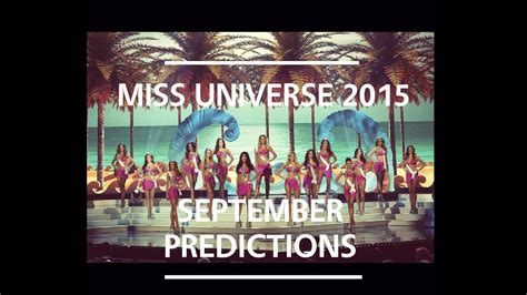 Miss Universe 2015 September Predictions Youtube