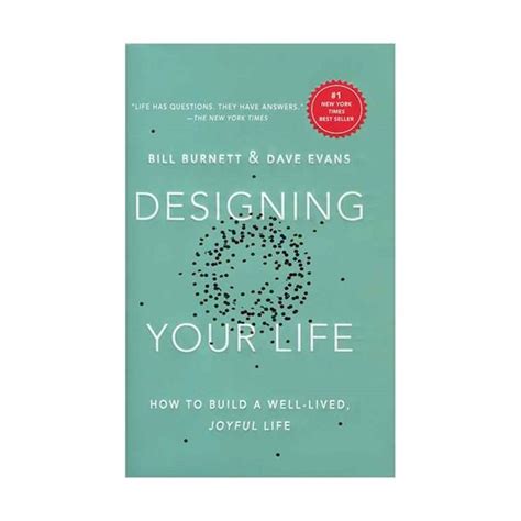 Designing Your Life By Bill Burnett Dave Evans