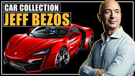 Car Collection Jeff Bezos Youtube