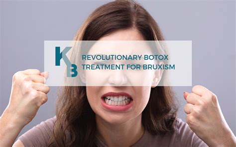 Revolutionary Botox Treatment For Bruxism