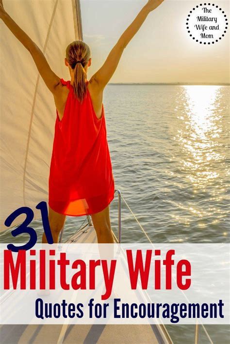 31 Best Military Wife Quotes For Encouragement Military Wife Quotes