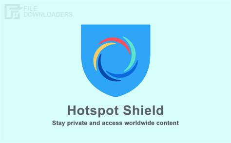 Download Hotspot Shield 2023 For Windows 10 8 7 File Downloaders