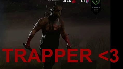 trapper tribute dead by daylight youtube