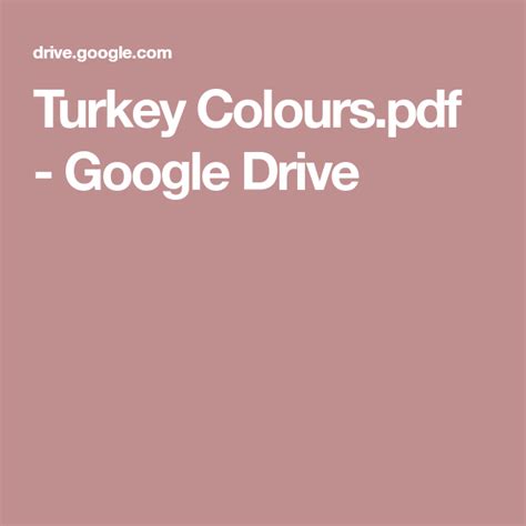 Turkey Colours.pdf - Google Drive | Turkey, Turkey colors, Google drive