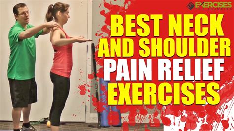 Best Neck And Shoulder Pain Relief Exercises Youtube