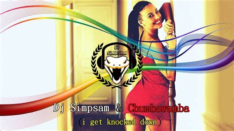 Dj Simpsam & by Chumbawamba - İ Get Knocked Down (Remix) - YouTube