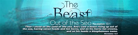 Revelation 131 The Beast Out Of The Sea Calvary Chapel Of Lafayette