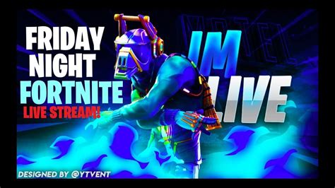 300 Subscriber Special🔴my First Friday Night Fortnite Live🔴 Friday
