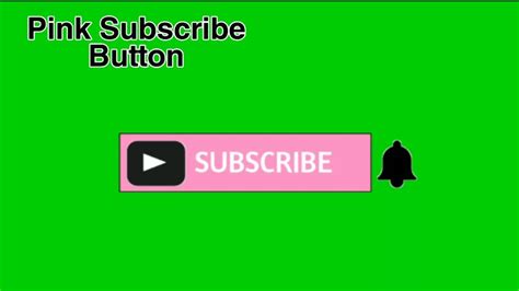 Pink Subscribe Buttongreen Screen Youtube