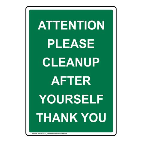 Attention Please Cleanup After Yourself Thank You Sign Nhe