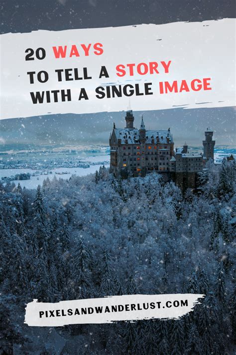 20 Ways To Tell A Story With A Single Image How To Take