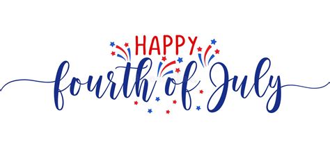 Happy 4th Of July Happy Independence Day July 4th Lettering Design