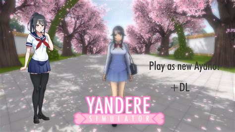 Play As New Ayano By Me Dl Youtube