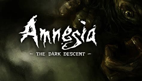 Amnesia The Dark Descent On Steam