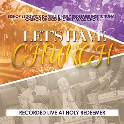 Amazon Music Bishop Sedgwick Daniels And Holy Redeemer Institutional