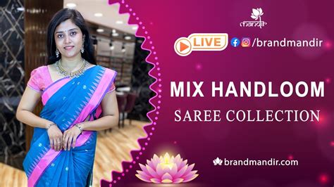 Mix Handloom Sarees Collection WhatsApp Number 733 733 7000 Brand