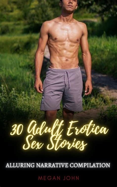 30 Adult Erotica Sex Stories Ebook Megan John 9789669245731