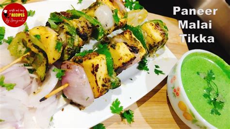 Malai Paneer Tikka Recipe Tawa Paneer Malai Tikka Veg Tandoori