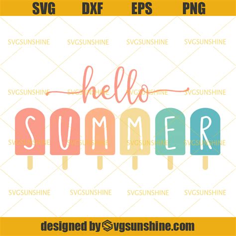 Hello Summer Svg Hello Summer Popsicle Svg Summer Svg Popsicle Svg