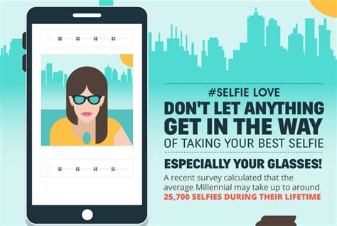 Dont Let Anything Get In The Way Of Taking Your Best Selfie Infographic