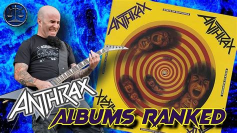 Anthrax Studio Albums Ranked Worst To Best Youtube