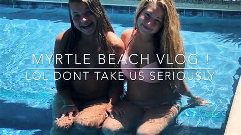 Myrtle Beach Vlog Youtube